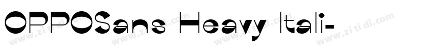 OPPOSans Heavy Itali字体转换